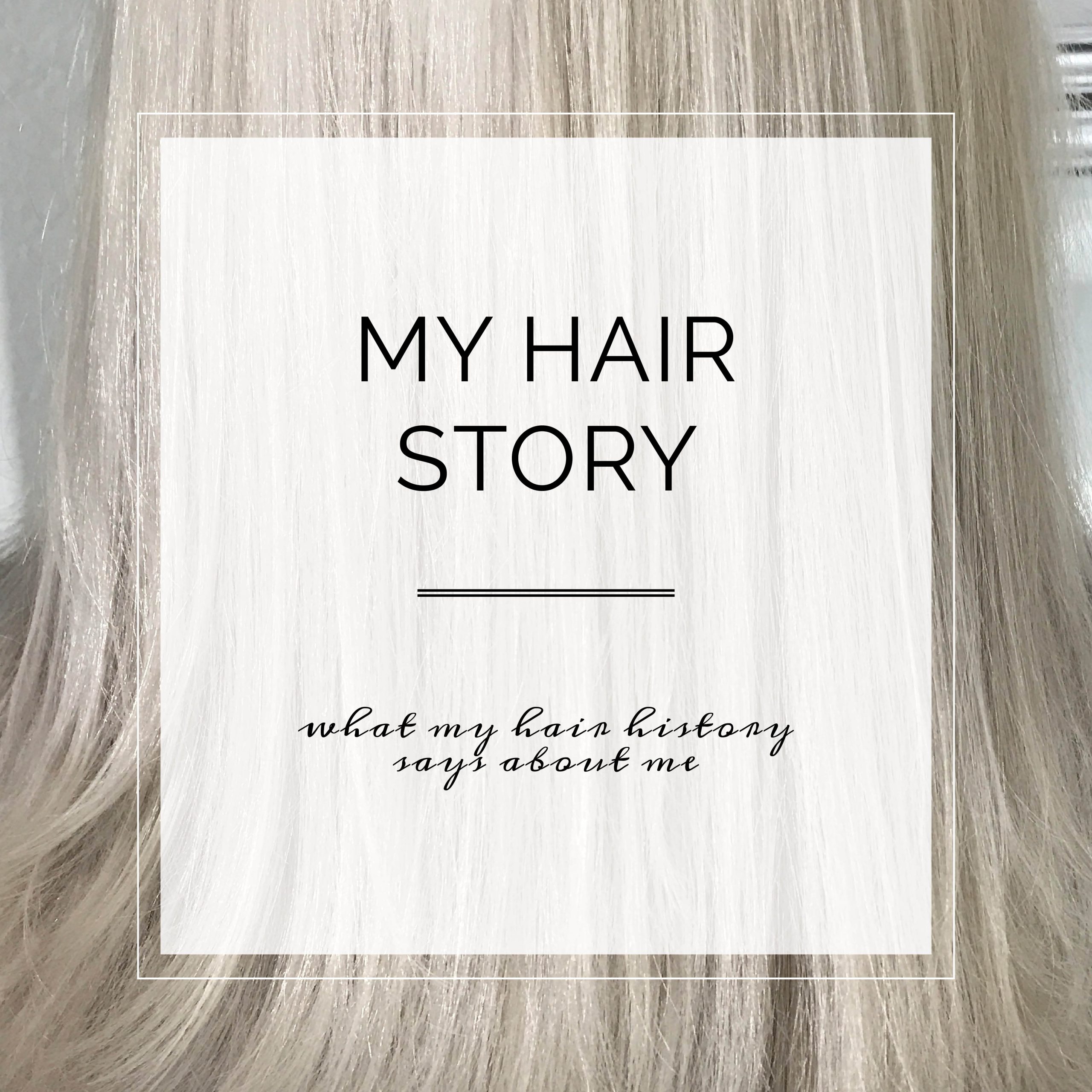 MY HAIR STORY